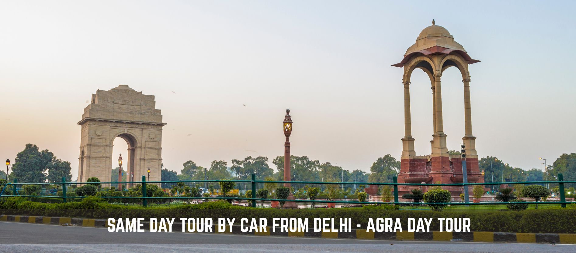 same-day-tour-by-car-from-delhi-complete-guide-packages